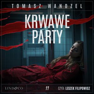 Krwawe party. Komisarz Oczko. Tom 11 – audiobook