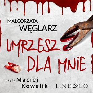 Umrzesz dla mnie – audiobook