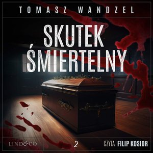 Skutek śmiertelny. Tom 2. Komisarz Oczko – audiobook