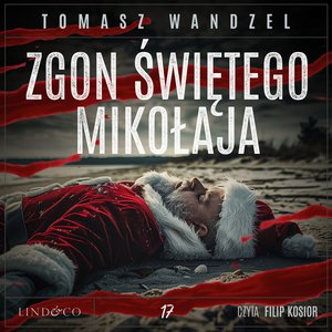 Zgon Świętego Mikołaja. Tom 17. Komisarz Oczko – audiobook