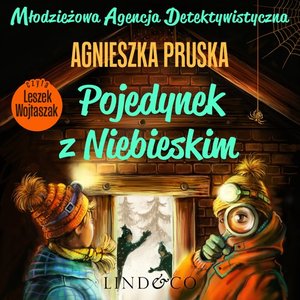Pojedynek z Niebieskim. Młodzieżowa Agencja Detektywistyczna. Tom 2 – audiobook
