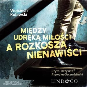 Między udręką miłości a rozkoszą nienawiści. Prokurator Marian Suski. Tom 2 – audiobook