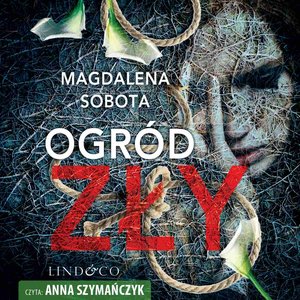 Ogród zły – audiobook