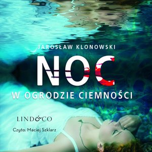 Noc w Ogrodzie Ciemności – audiobook