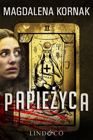 Papieżyca. Tom 1. Karty Tarota – ebook