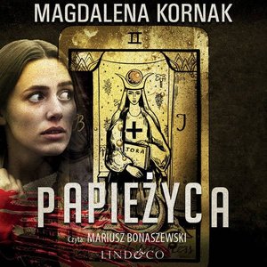 Papieżyca. Tom 1. Karty Tarota – audiobook