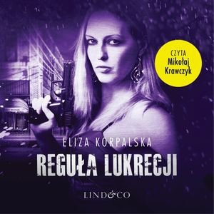 Reguła Lukrecji. Tom 2 – audiobook