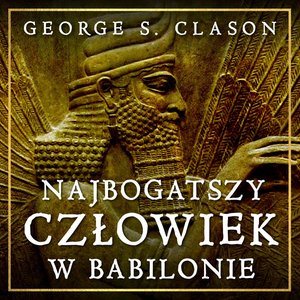 Najbogatszy człowiek w Babilonie – audiobook