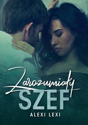 Zarozumiały szef – ebook