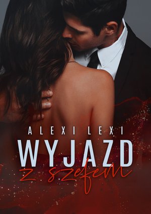 Wyjazd z szefem – ebook