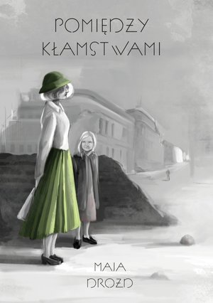 Pomiędzy kłamstwami – ebook