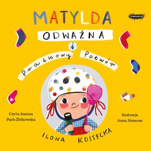 Matylda Odważna i Pralkowy Potwór – audiobook