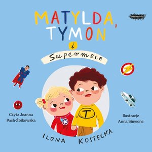 Matylda, Tymon i Supermoce – audiobook