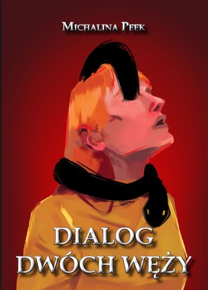Dialog dwóch węży – ebook