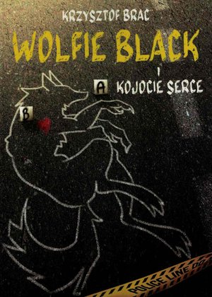 Wolfie Black i kojocie serce – ebook