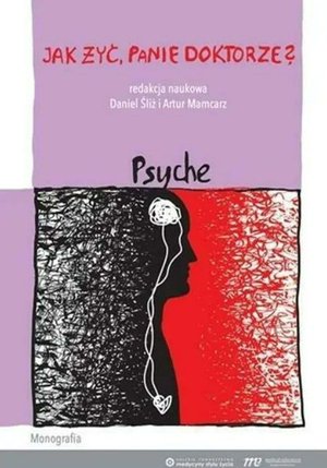 Jak żyć, Panie Doktorze? Psyche – ebook