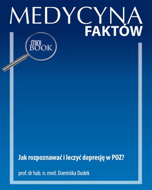Jak rozpoznawać i leczyć depresję w POZ? – ebook