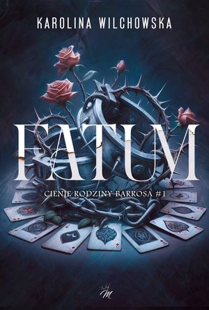 Fatum. Cienie Rodziny Barrosa. Tom 1 – ebook