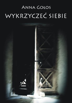Wykrzyczeć siebie – ebook