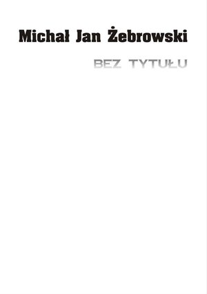 Bez tytułu – ebook