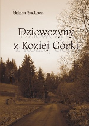 Dziewczyny z Koziej Górki – ebook