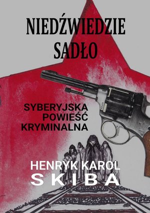 Niedźwiedzie sadło - syberyjska powieść kryminalna – ebook