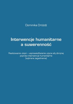 Interwencje humanitarne a suwerenność – ebook