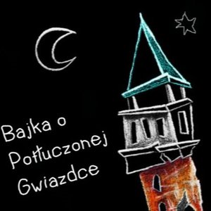 Bajka o Potłuczonej Gwiazdce – audiobook