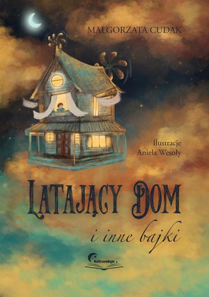 Latający dom i inne bajki – ebook