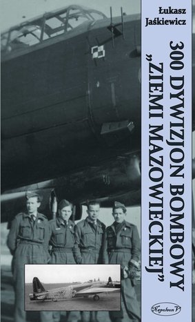 300 Dywizjon Bombowy Ziemi Mazowieckiej – ebook