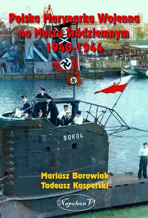 Polska Marynarka Wojenna na Morzu Śródziemnym 1940-1944 – ebook