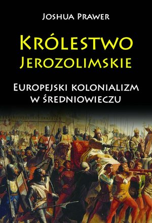 Królestwo Jerozolimskie – ebook