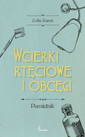 Wcierki rtęciowe i obcęgi – ebook
