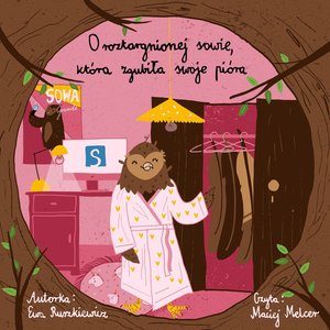 O roztargnionej sowie, która zgubiła swoje pióra – audiobook