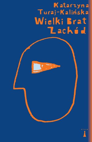 Wielki Brat Zachód – ebook