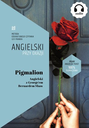 Pigmalion. Angielski z George’em Bernardem Shaw – ebook