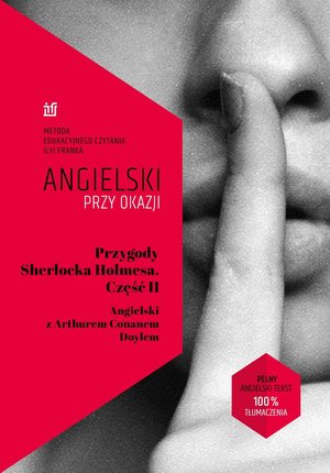 Przygody Sherlocka Holmesa. Część II. Angielski z Arthurem Conanem Doylem – ebook