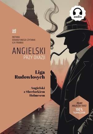 Liga Rudowłosych. Angielski z Sherlockiem Holmesem – ebook