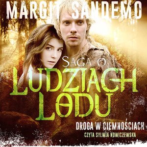 Saga o Ludziach Lodu. Droga w ciemnościach. Tom XXXV – audiobook