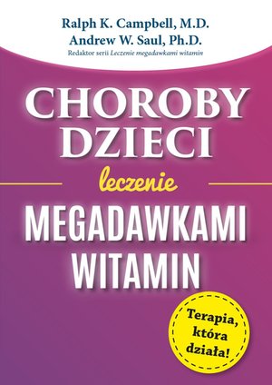 Choroby dzieci. Leczenie megadawkami witamin – ebook