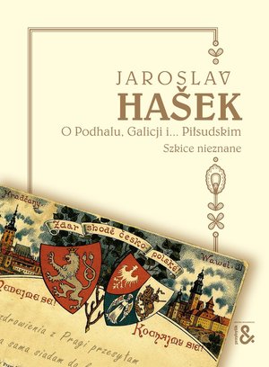 O Podhalu, Galicji i... Piłsudskim. Szkice nieznane – ebook