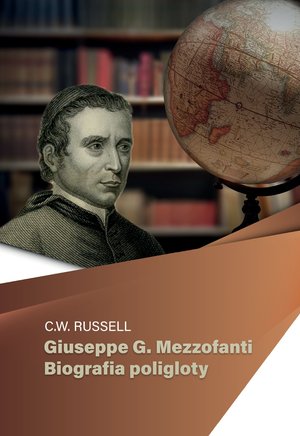 Giuseppe G. Mezzofanti. Biografia poligloty – ebook