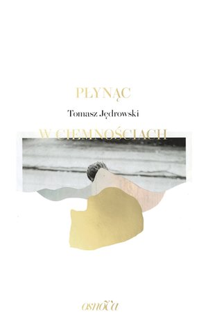 Płynąc w ciemnościach – ebook