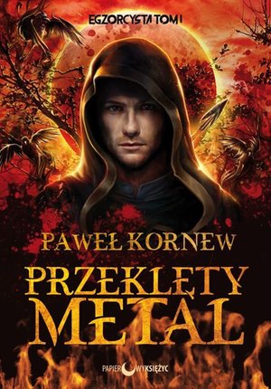 Przeklęty metal. Cykl Egzorcysta. Tom 1 – ebook