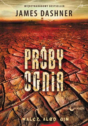 Próby ognia. Seria Więzień labiryntu. Tom 2 – ebook