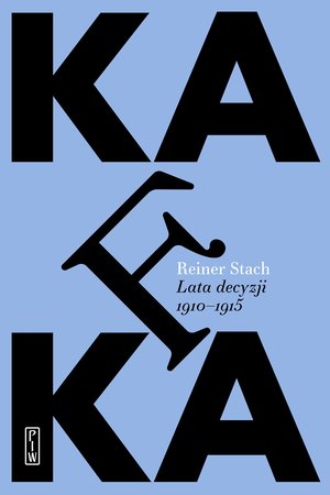 Kafka. Lata decyzji – ebook