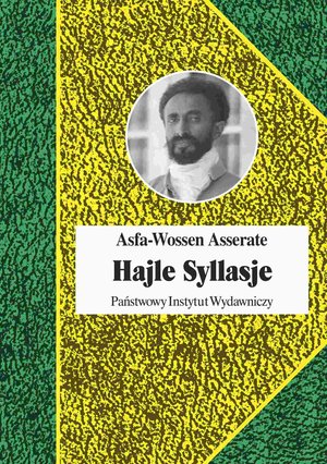 Hajle Syllasje. Ostatni cesarz Etiopii – ebook