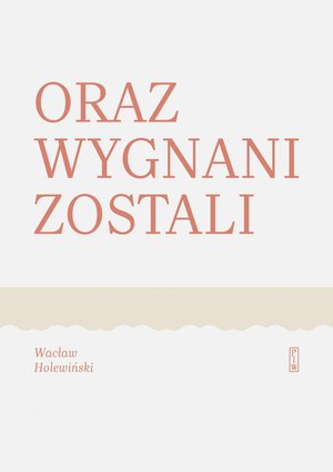 Oraz wygnani zostali – ebook