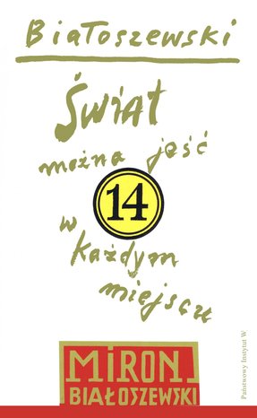 Świat można jeść w każdym miejscu. 14 – ebook
