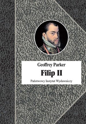 Filip II Król nieprzezorny – ebook